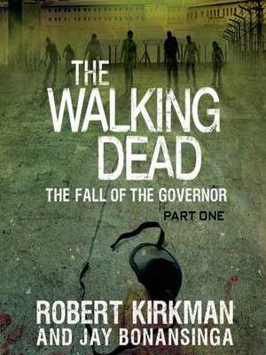 cover image of The Fall of the Governor, Part 1